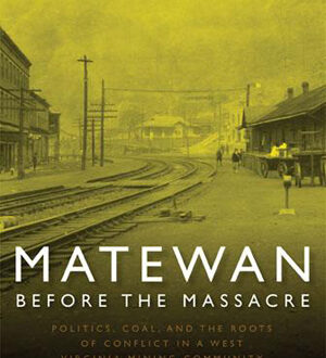 Matewan Before the Massacre
