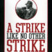 A Strike Like No Other Strike
