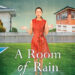 A Room of Rain