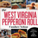 The West Virginia Pepperoni Roll
