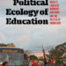 The Political Ecology of Education cover
