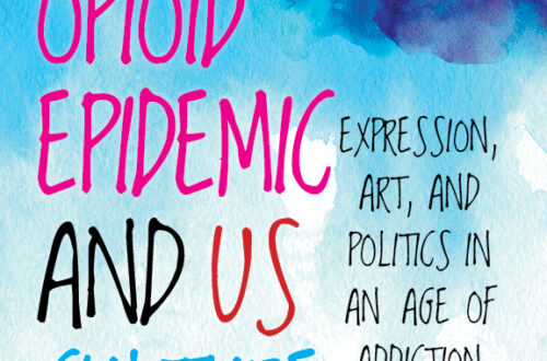 The Opioid Epidemic and US Culture cover