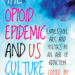 The Opioid Epidemic and US Culture cover