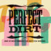 Perfect Dirt cover, letterpress print of the word perfect in pink, green, and orange