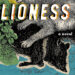 Lioness novel cover: a lioness attacking a boar behind white text
