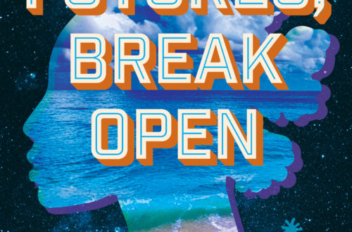 Blue Futures, Break Open cover